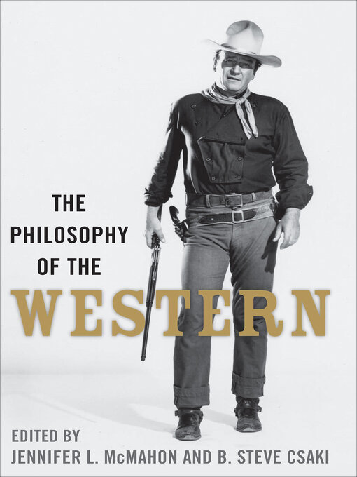 Title details for The Philosophy of the Western by Jennifer L. McMahon - Available